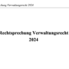 Rechtsprechung Verwaltungsrecht 2024 – Bild 2