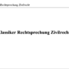 Rechtsprechung Klassiker Materielles Zivilrecht – Bild 2