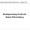 Rechtsprechung Strafrecht Baden-Württemberg – Bild 2