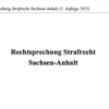 Rechtsprechung Strafrecht Sachsen-Anhalt – Bild 2