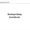 Rechtsprechung Kartellrecht – Bild 2