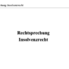 Rechtsprechung Insolvenzrecht – Bild 2