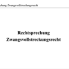 Rechtsprechung Zwangsvollstreckungsrecht – Bild 2