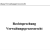 Rechtsprechung Verwaltungsprozessrecht – Bild 2