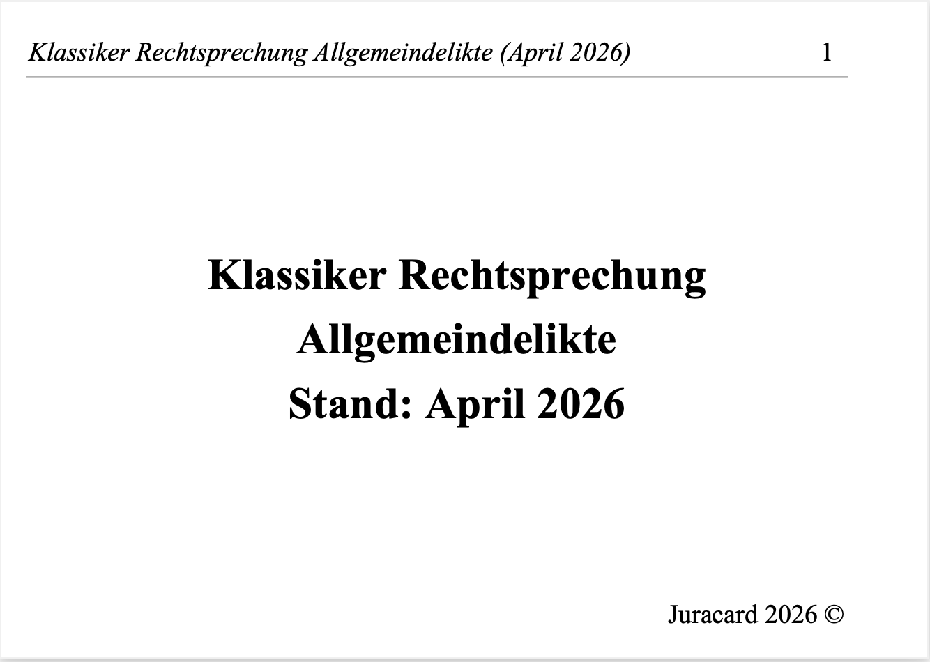Rechtsprechung Klassiker StGB BT Allgemeindelikte – Bild 2