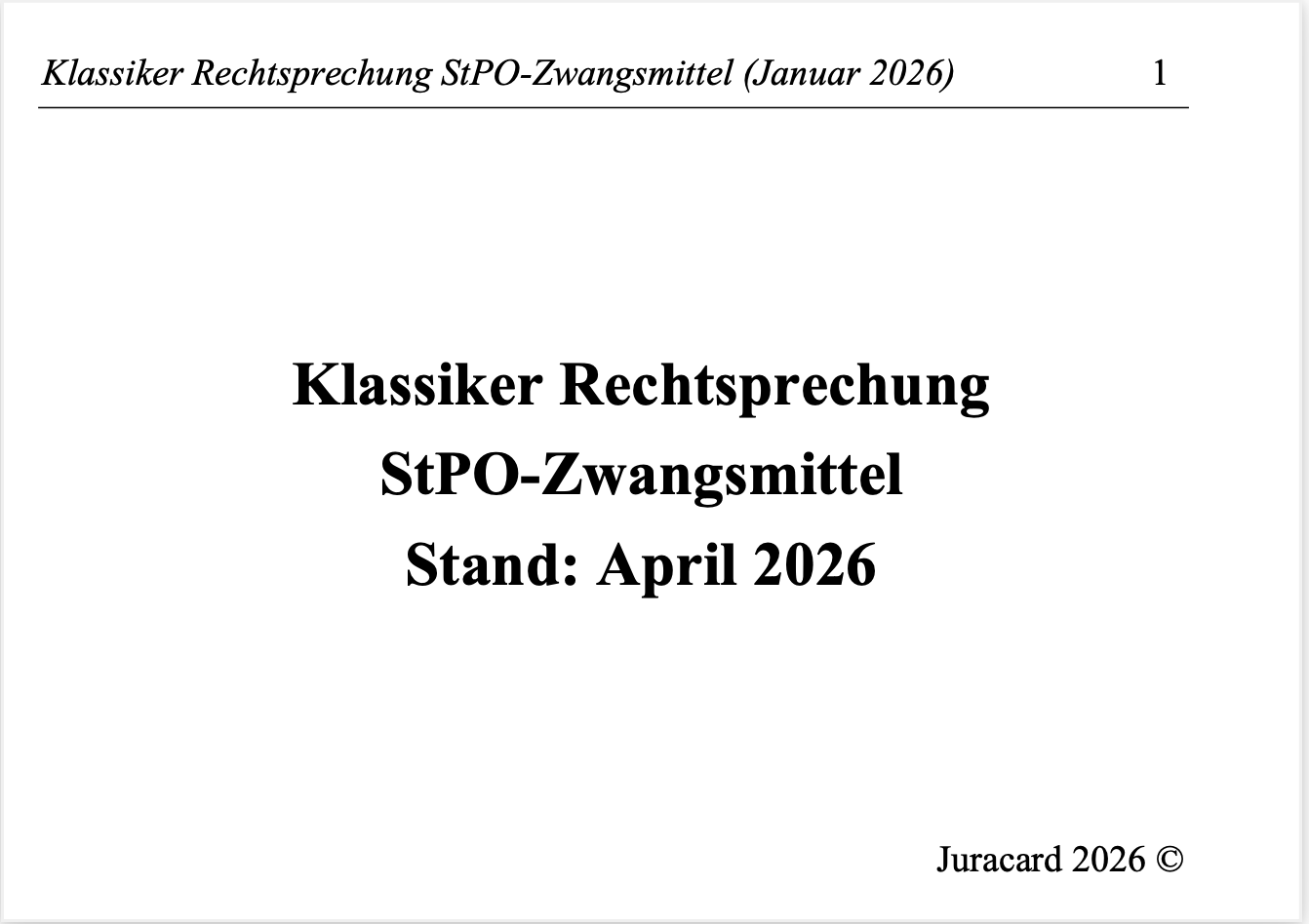 Rechtsprechung Klassiker StPO (Zwangsmittel) – Bild 2